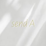 send A 
