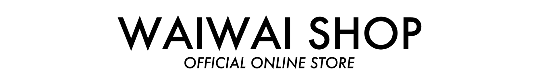 WAIWAI SHOP OFFICIAL ONLINE STORE