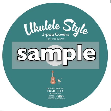 🆕【CD(インストゥルメンタル)】「UKULELE Style 〜J-POP Covers〜 Vol.1 / performed by KAIKI」第1回入荷分先着50枚
