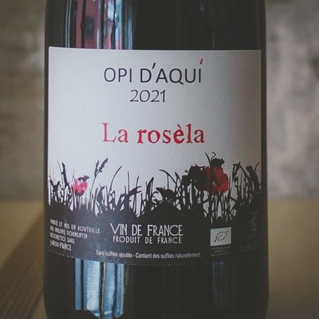 オピ ダキ "ラ・ロゼラ" 2021 | Opi d'Aqui "La rosèla " 2021