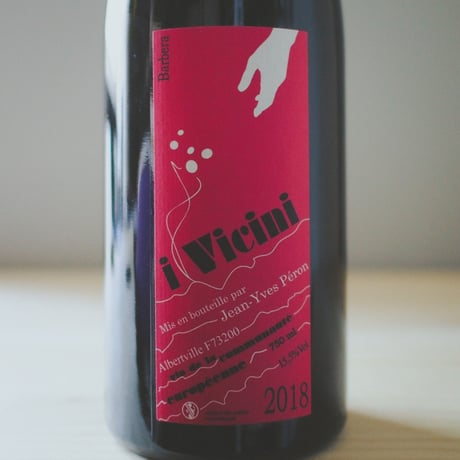 ジャン・イヴ・ペロン "イ・ヴィチーニ・バルベーラ" 2018 / Jean Yves Peron "i Vicini Barbera" 2018