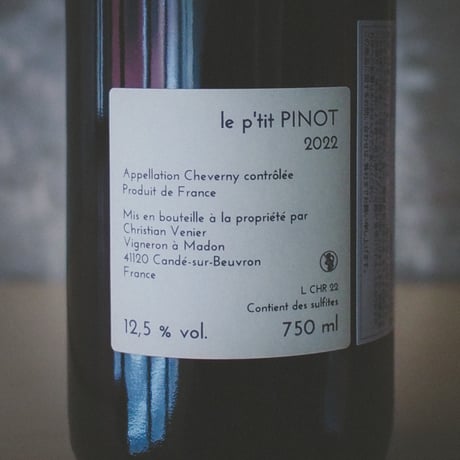 クリスチャン・ヴニエ "ル・プティ・ピノ" 2022 | Christian Venier "Le P'tit Pinot" 2022