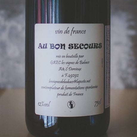 レ ヴィーニュ ド ババス (セバスチャン デルヴュー) オー ボン スクール | Les Vignes de Babass  Au Bon Secours 2022