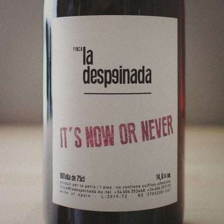 Finca La despeinada "IT'S NOW OR NEVER" 2019 / ラ・デスペイナーダ “イッツ ナウ オア ネヴァー”  2019