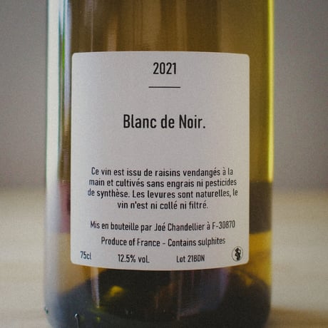 ジョエ・シャンドリエ "ブラン・ド・ノワール" 2021 ／ Joé Chandelier "BLANC DE NOIR" 2021