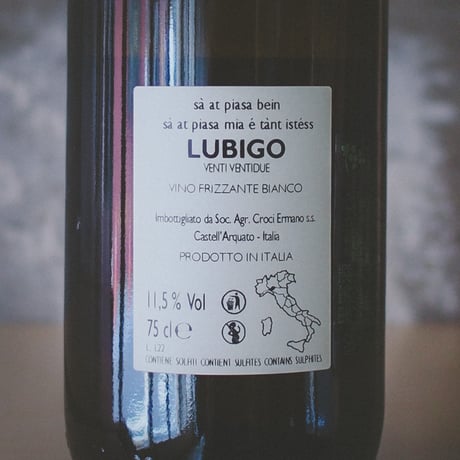 クローチ "ルビーゴ" ヴィーノ・フリッツァンテ・ビアンコ  2022 | CROCI "LUBIGO" Vino Frizzante Bianco 2022