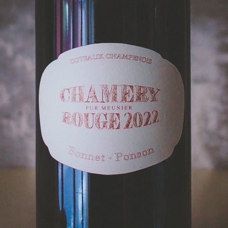 ボネ＝ポンソン Bonnet-Ponson "コトー・シャンプノワ　シャムリー・ルージュ ピュール・ムニエ" 2022