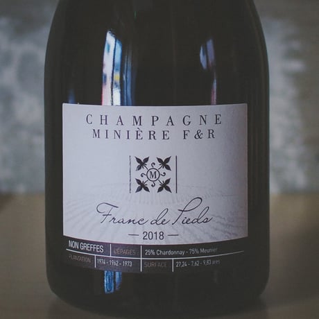 ミニエール "フラン・ド・ピエ" | MINIÈRE F&R "Franc de Pieds" 2018
