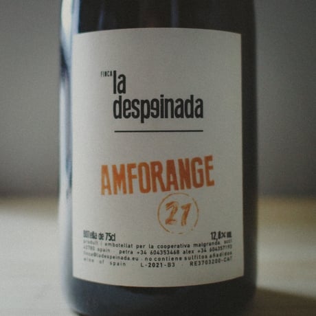 Finca La despeinada "AMFORANGE"  2021 / ラ・デスペイナーダ “アンフォランジェ”  2021