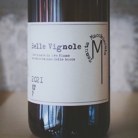 テヌータ・マッキアローラ “ベッレ・ヴィニョーレ” 2022 | Tenuta Macchiarola "Belle Vignole" 2022