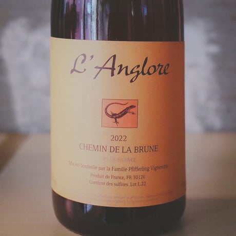 ラングロール "シュマン・ド・ラ・プリュンヌ" | L'Anglore "Chemin de la brune" 2022