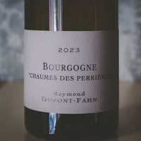 ドメーヌ・レイモン・デュポン・ファン Domaine Raymond Dupont Fahn Bourgogne "Chaumes Des Perriéres" 2023