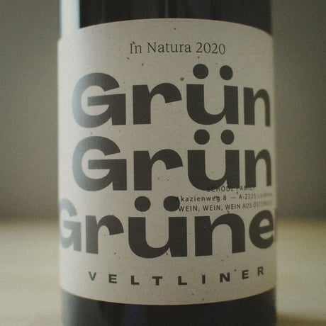 Schödl In Natura "Grün Grün Grüner Veltliner" / シェードル In Natura "グリュン グリュン グリュナーフェルトリナー" 2020