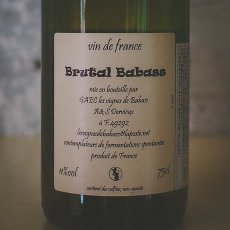 レ ヴィーニュ ド ババス (セバスチャン デルヴュー) "ブリュタル ババス" | Les Vignes de Babass  "Brutal Babass" 2024