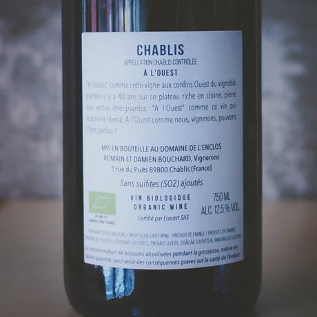 ランクロ "シャブリ ア ロエスト" 2022 | Domaine de l’Enclos "Chablis à l’ouest / AOC  " 2022