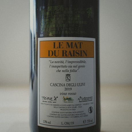 Cascina degli Ulivi "Le Mat Du Raisin” Rosso 2019 ／カッシーナ・デリ・ウリヴィ "ル マ デュ レザン” 2019
