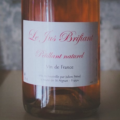ドメーヌ・ジュリアン・プレヴェル "ル ジュ ブリフィアン" 2022 | Domaine Julien Prével "Le Jus Brifiant" 2022