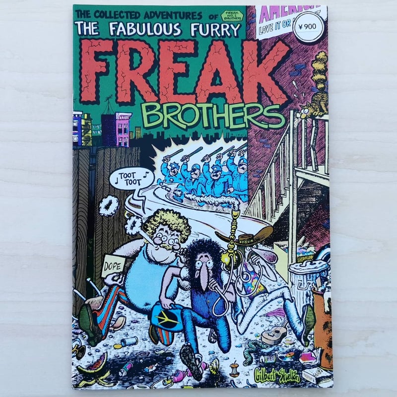 FREAK BROTHERS - 著者:Gilbert Shelton 翻訳:小関克典 | G