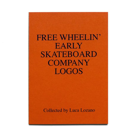 KFAX11 - FREE WHEELIN' COLLECTED BY LUCA LOZANO (Klasse Wrecks)【ZINE】