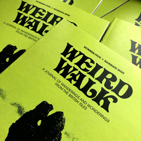 Weird Walk Zine Issue Five