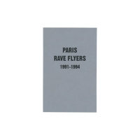 Paris Rave Flyers 1991-1994【ZINE】
