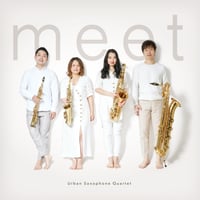 meet｜アーバン サクソフォン カルテット