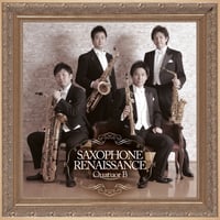 SAXOPHONE RENAISSANCE｜Quatuor B