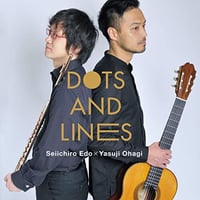 DOTS AND LINES｜江戸聖一郎　大萩康司