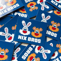 NIX BROS  STICKER
