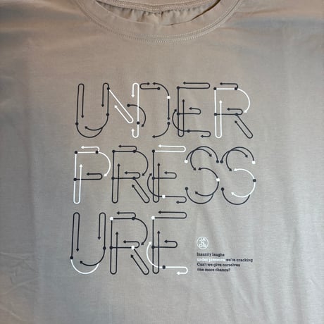 UNDER PRESSURE　riccaオリジナルT design by J&S