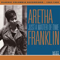 （輸入CD / NEW / KENT SOUL）ARETHA FRANKLIN / JUST A MATTER OF TIME: COLUMBIA RECORDINGS 1962-1966