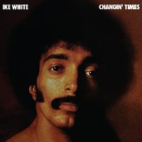 【RSD 2026 限定】（輸入LP / NEW）IKE WHITE アイク・ホワイト / CHANGIN' TIMES