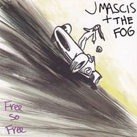 （輸入LP / NEW）J Mascis + The Fog / Free So Free