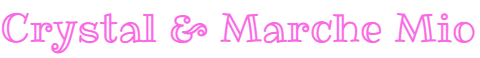 Crystal & Marche Mio