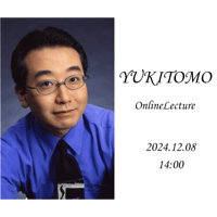 Yukitomo Online Lecture