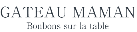 GATEAU MAMAN