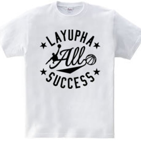 バスケTシャツ「LAYUPHA ALL SUCCESS」