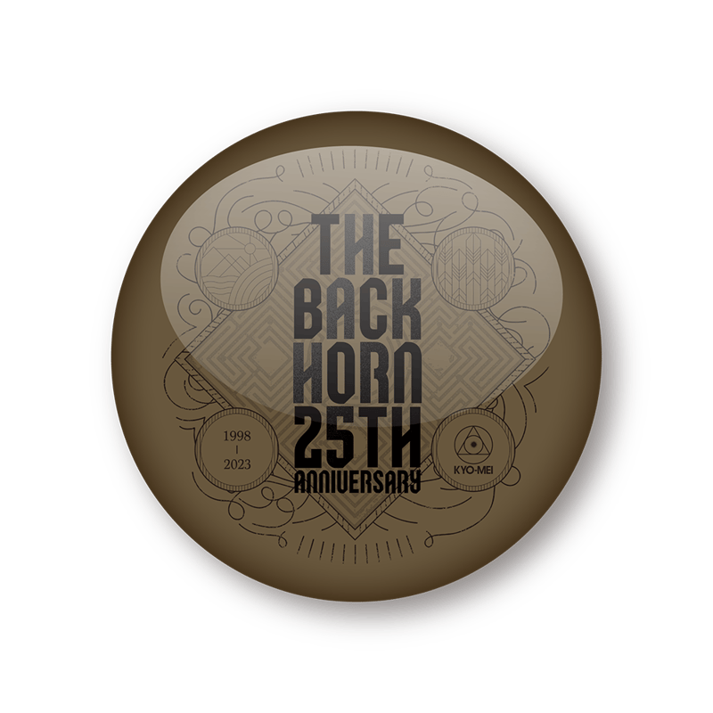 25th ANNIVERSARY 缶バッジ(2個セット) | THE BACK HORN ON 25th ANNIVERSARY 缶バッジ(2個セット) | THE BACK HORN ON