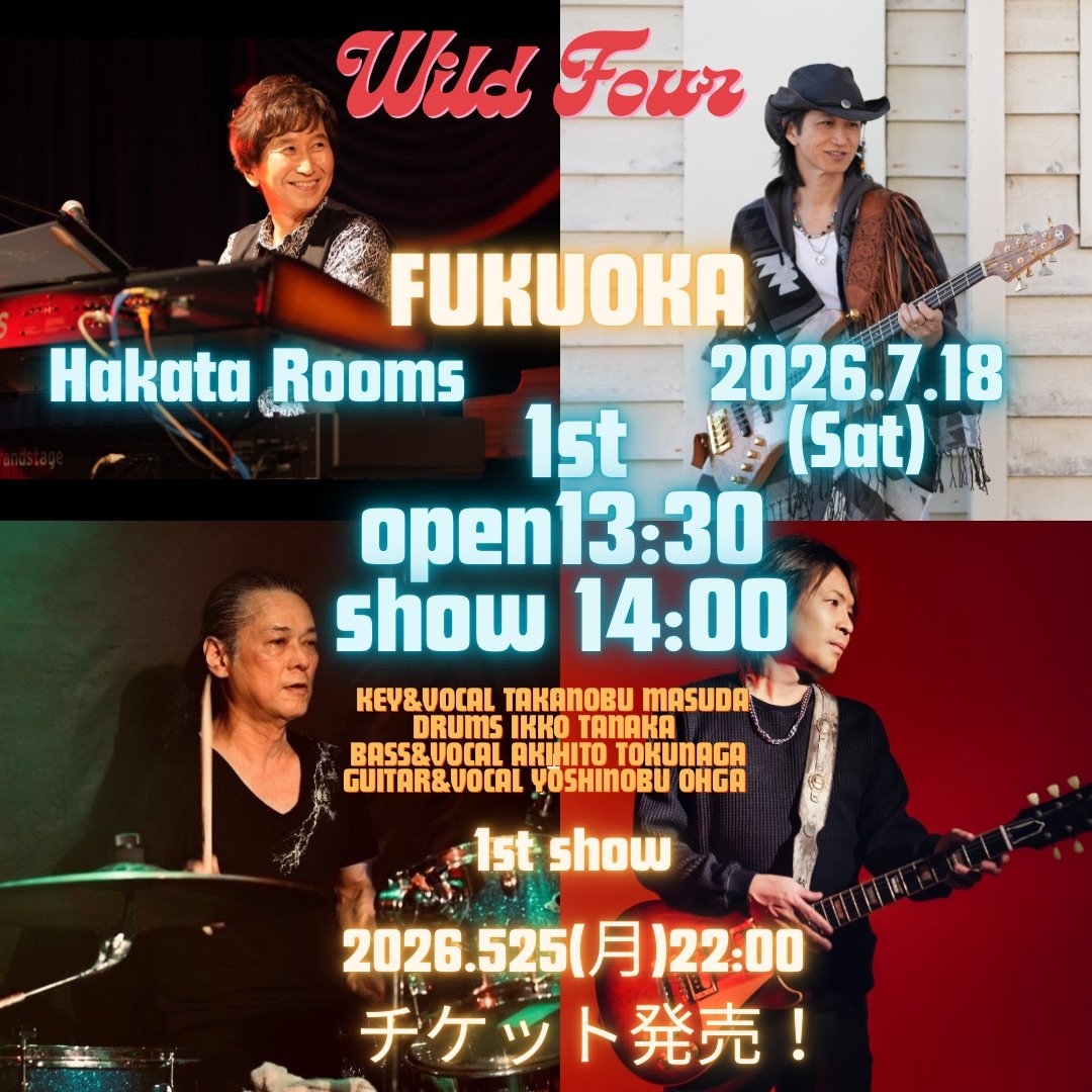 2026-7-18 WILD FOUR Live 1st | ROOM OHGA STORE