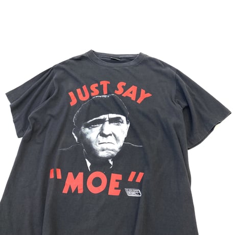 90's　The Three Stooges / Just Say "MOE"　T-shirt