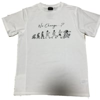 No  Change？T shirt
