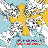 POP CHOCOLAT「ROCK CHOCOLAT」