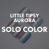 LITTLE TIPSY AURORA SOLO