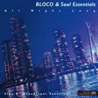 All Night Long / BLOCO&Soul Essentials