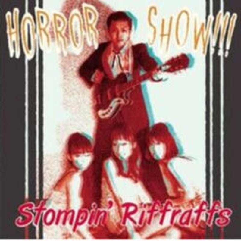 HORROR SHOW | Stompin'riffraffs official web store