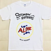 Stompin'riffraffs Alive Tee