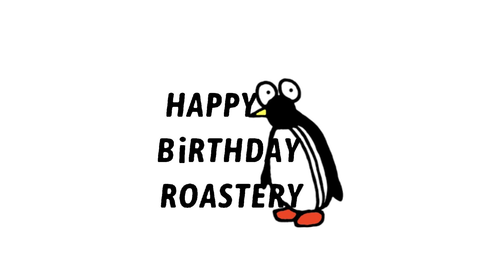 コーヒー豆ペンギン　HAPPY BiRTHDAY ROASTERY 