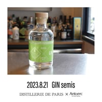 【GIN semis】Antonic × DISTILLERIE DE PARIS