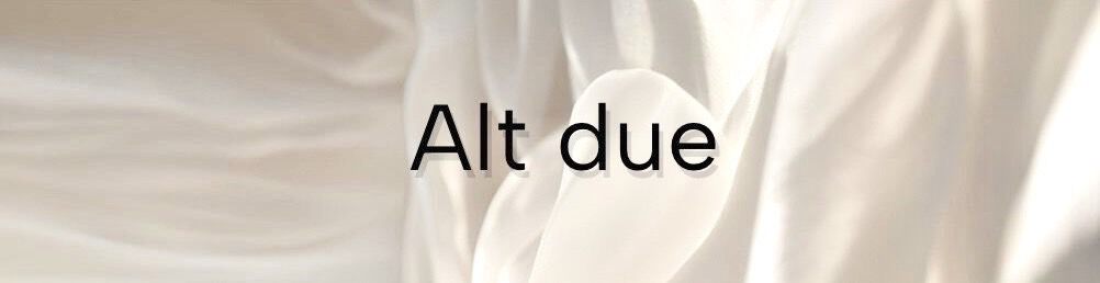 Alt due