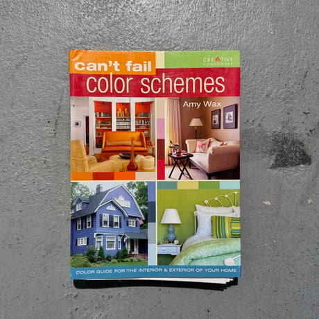 USED “CREATIVE HOMEOWNER / CAN’T FAIL COLOR SCHEMES BY AMY WAX”